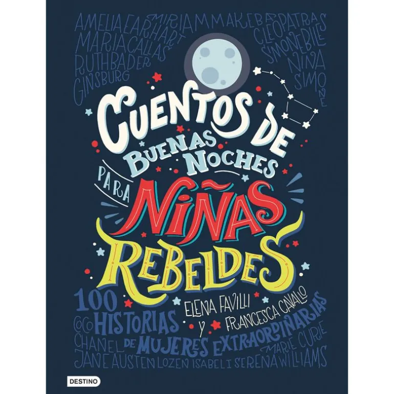 Libro Cuentos de Buenas Noches para Niñas Rebeldes